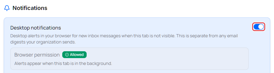 Notifications section with the Desktop notifications switch on and Browser permission Allowed